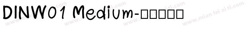 DINW01 Medium字体转换